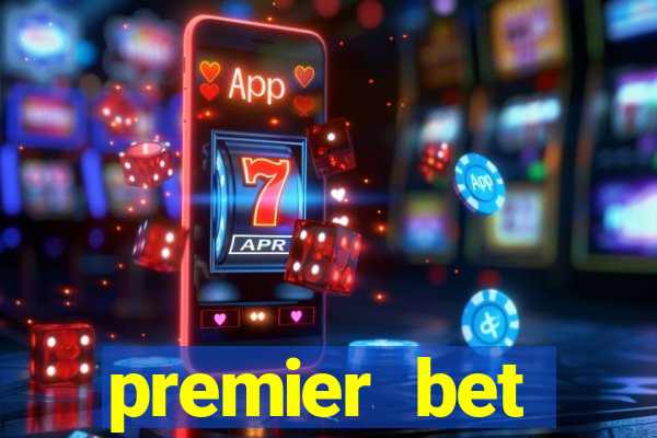 premier bet application download